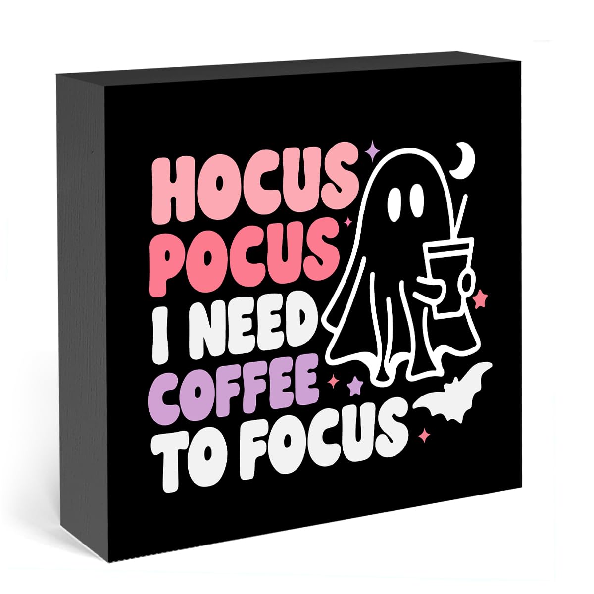 Cute Halloween Decor Indoor Ghost Hocus Pocus I Need Coffee to Focus Sign