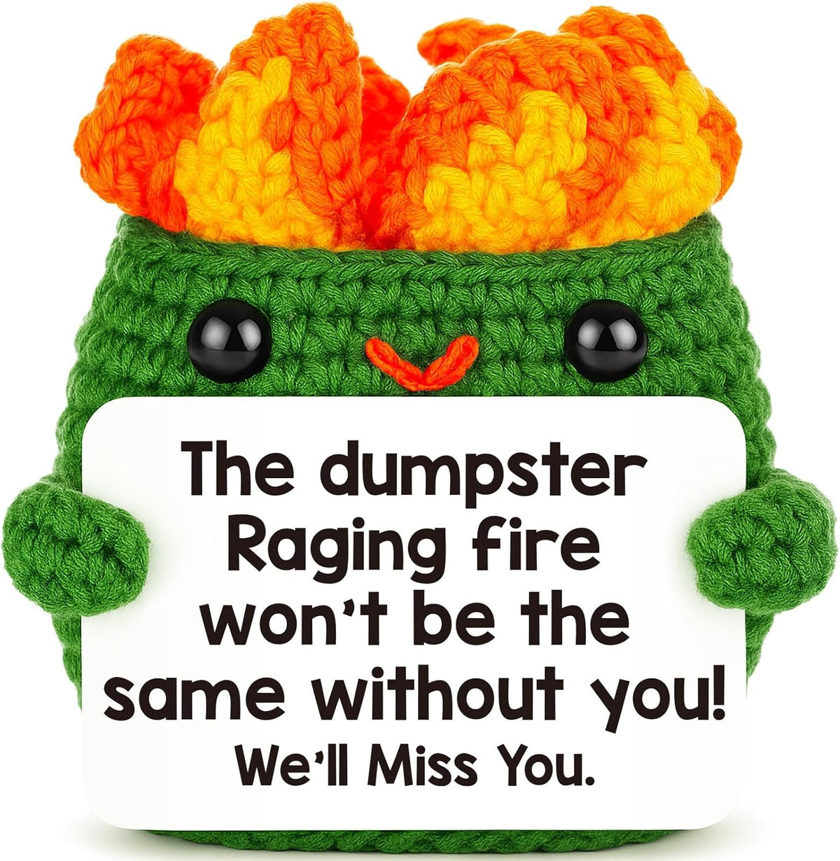 Positive Crochet Dumpster Raging Fire Thank You Birthday Retirement
