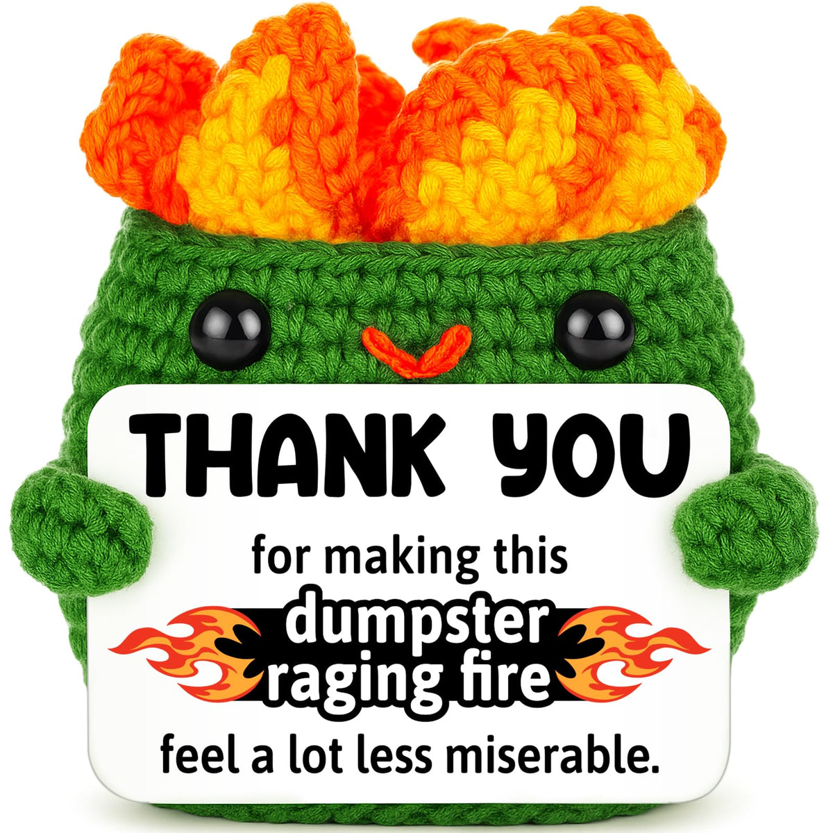 Positive Crochet Dumpster Raging Fire Thank You Birthday Retirement